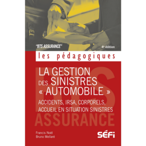 Couverture du livre La gestion des sinistres automobile