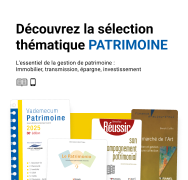 Découvrez la sélection thématique Gestion de patrimoine